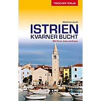 Istrien und Kvarner Bucht Istrien und Kvarner Bucht