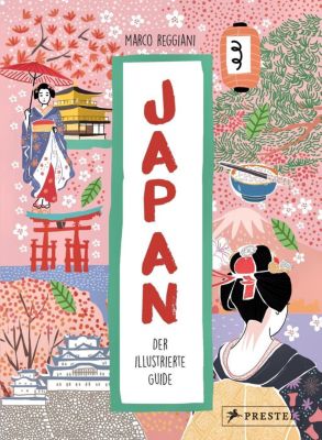 Japan. Der illustrierte Guide - Marco Reggiani | 