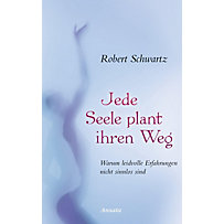 Jede Seele plant ihren Weg Jede Seele plant ihren Weg