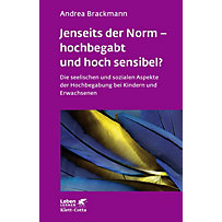 Jenseits der Norm - hochbegabt und hoch sensibel? Jenseits der Norm - hochbegabt und hoch sensibel?