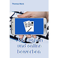 Job suchen und online bewerben Job suchen und online bewerben