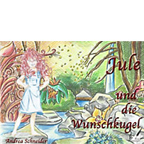 Jule und die Wunschkugel Jule und die Wunschkugel