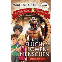 jumpbooks: Geheimbund Skarabäus - Band 1 - Der Fluch des Löwenmenschen jumpbooks: Geheimbund Skarabäus - Band 1 - Der Fluch des Löwenmenschen