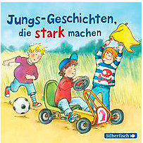 Jungs-Geschichten, die stark machen, 1 Audio-CD Jungs-Geschichten, die stark machen, 1 Audio-CD