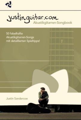 Justinguitar.com - Das Akustikgitarren-Songbook - Justin Sandercoe | 