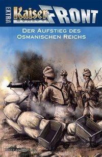 Kaiserfront Extra - Der Aufstieg des Osmanischen Reichs - Stefan Köhler | 