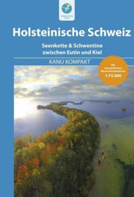 Kanu Kompakt Holsteinische Schweiz - Björn Nehrhoff von Holderberg | 