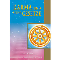 Karma und seine Gesetze Karma und seine Gesetze