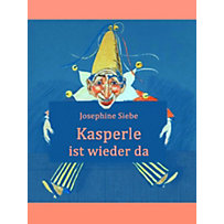 Kasperle ist wieder da Kasperle ist wieder da