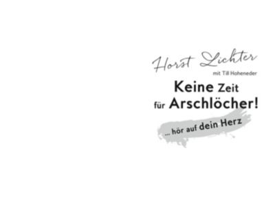 Keine Zeit für Arschlöcher! Buch versandkostenfrei bei Weltbild.de