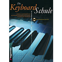 Keyboard-Schule, mit Audio-CD Keyboard-Schule, mit Audio-CD