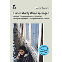 Kinder, die Systeme sprengen Kinder, die Systeme sprengen