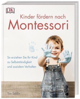Kinder fördern nach Montessori - Tim Seldin | 