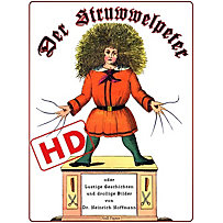 Kinderbücher bei Null Papier: Der Struwwelpeter oder lustige Geschichten und drollige Bilder (HD) Kinderbücher bei Null Papier: Der Struwwelpeter oder lustige Geschichten und drollige Bilder (HD)