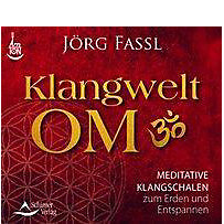 Klangwelt OM, 1 Audio-CD Klangwelt OM, 1 Audio-CD