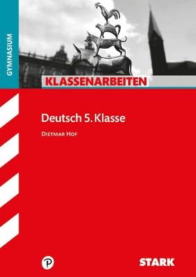 Klassenarbeiten Deutsch 5 Klasse Gymnasium Buch