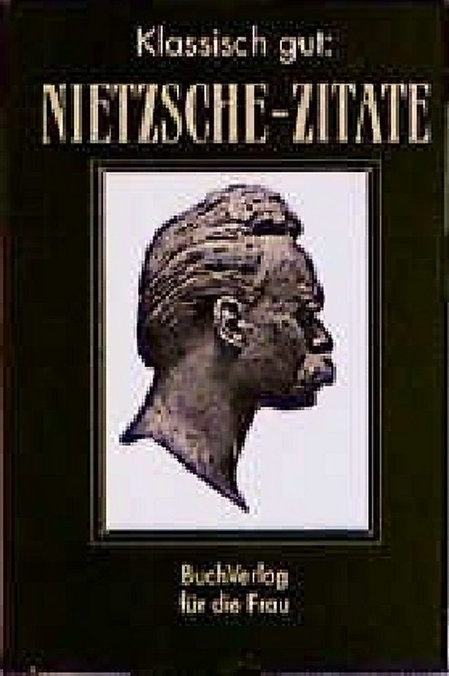 Klassisch Gut Nietzsche Zitate Buch Bei Weltbildde Bestellen