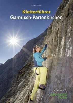 Kletterführer Garmisch-Partenkirchen - Günter Durner | 