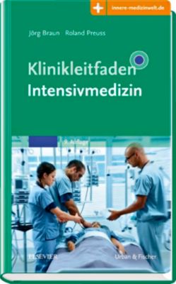 Klinikleitfaden Intensivmedizin