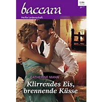 Klirrendes Eis, brennende Küsse Klirrendes Eis, brennende Küsse