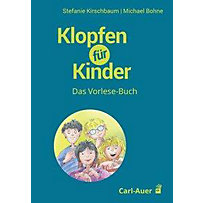 Klopfen mit Kindern, Das Vorlese-Buch Klopfen mit Kindern, Das Vorlese-Buch