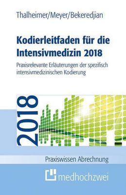 Kodierleitfaden Für Die Intensivmedizin 2018 Buch Portofrei - 