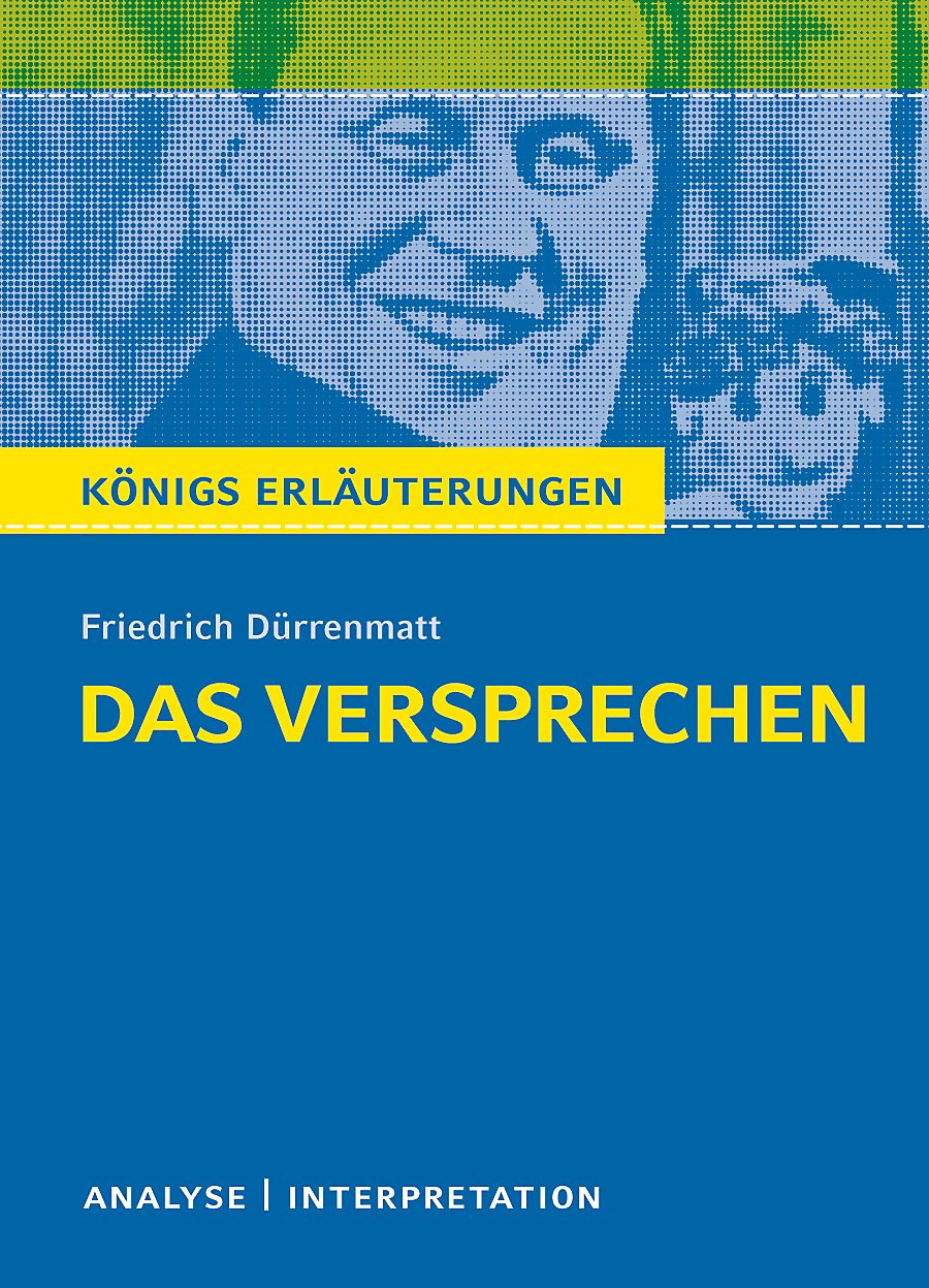 Königs Erläuterungen Das Versprechen Von Friedrich Dürrenmatt