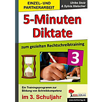 Kohls praktische 5-Minuten-Diktate, 3. Schuljahr Kohls praktische 5-Minuten-Diktate, 3. Schuljahr