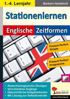Kohls Stationenlernen Englische Zeitformen Bd 3 Present Perfect