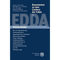 Kommentar zu den Liedern der Edda: Bd.6 Heldenlieder Kommentar zu den Liedern der Edda: Bd.6 Heldenlieder