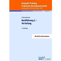 Kompakt-Training Praktische Betriebswirtschaft: Kompakt-Training Buchführung 2 - Vertiefung Kompakt-Training Praktische Betriebswirtschaft: Kompakt-Training Buchführung 2 - Vertiefung