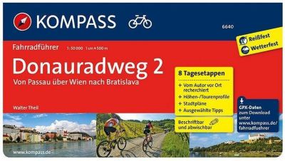KOMPASS Fahrradführer Donauradweg 2, Von Passau über Wien nach Bratislava - Walter Theil | 