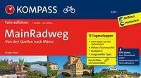 Kompass Fahrradführer MainRadweg, Von den Quellen nach Mainz - Walter Theil | 