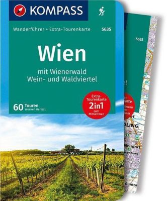 KOMPASS Wanderführer Wien mit Wienerwald, Wein- und Waldviertel, m. 1 Karte - Werner Heriszt | 