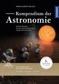 Kompendium der Astronomie - Hans-Ulrich Keller | 