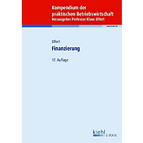 Kompendium der praktischen Betriebswirtschaft: Finanzierung Kompendium der praktischen Betriebswirtschaft: Finanzierung