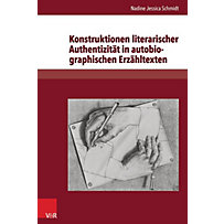 Konstruktionen literarischer Authentizität in autobiographischen Erzähltexten Konstruktionen literarischer Authentizität in autobiographischen Erzähltexten