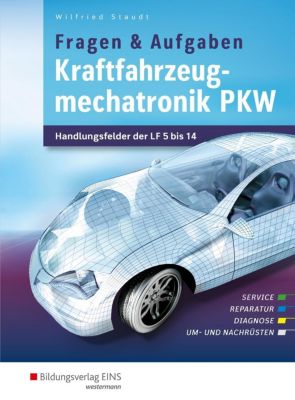 Kraftfahrzeugmechatronik Pkw Lernfelder 5 14 Lösungen Buch - 