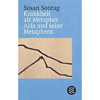 Krankheit als Metapher Krankheit als Metapher