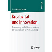 Kreativität und Innovation Kreativität und Innovation
