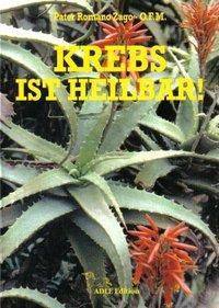 Krebs Ist Heilbar Buch Von Romano Zago Versandkostenfrei Bei