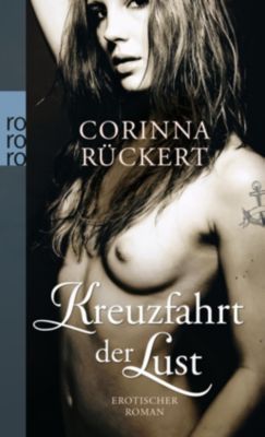 Kreuzfahrt der Lust - Corinna Rückert | 
