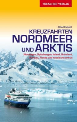 Kreuzfahrten Nordmeer und Arktis - Alfred Diebold | 