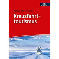 Kreuzfahrttourismus Kreuzfahrttourismus