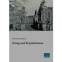 Krieg und Kapitalismus Krieg und Kapitalismus