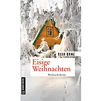 Kriminalromane im GMEINER-Verlag: Eisige Weihnachten Kriminalromane im GMEINER-Verlag: Eisige Weihnachten