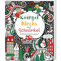 Kringel, Klecks und Schnörkel - Fröhliche Weihnachten! Kringel, Klecks und Schnörkel - Fröhliche Weihnachten!