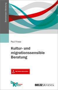 Kultur- und migrationssensible Beratung - Paul Friese | 