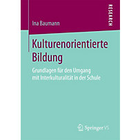 Kulturenorientierte Bildung Kulturenorientierte Bildung