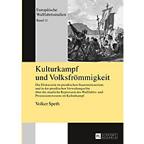 Kulturkampf und Volksfrömmigkeit Kulturkampf und Volksfrömmigkeit